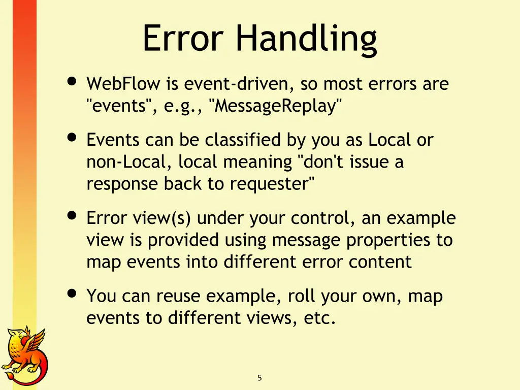 error handling webflow is event driven so most