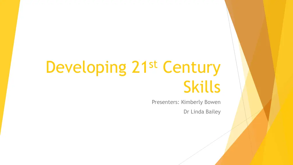 developing 21 st century