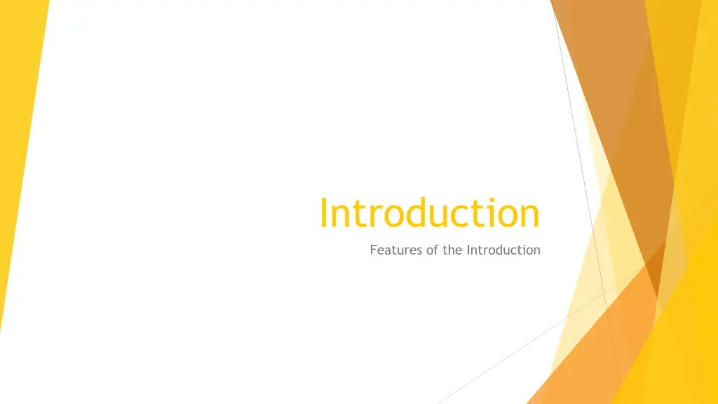 introduction features of the introduction