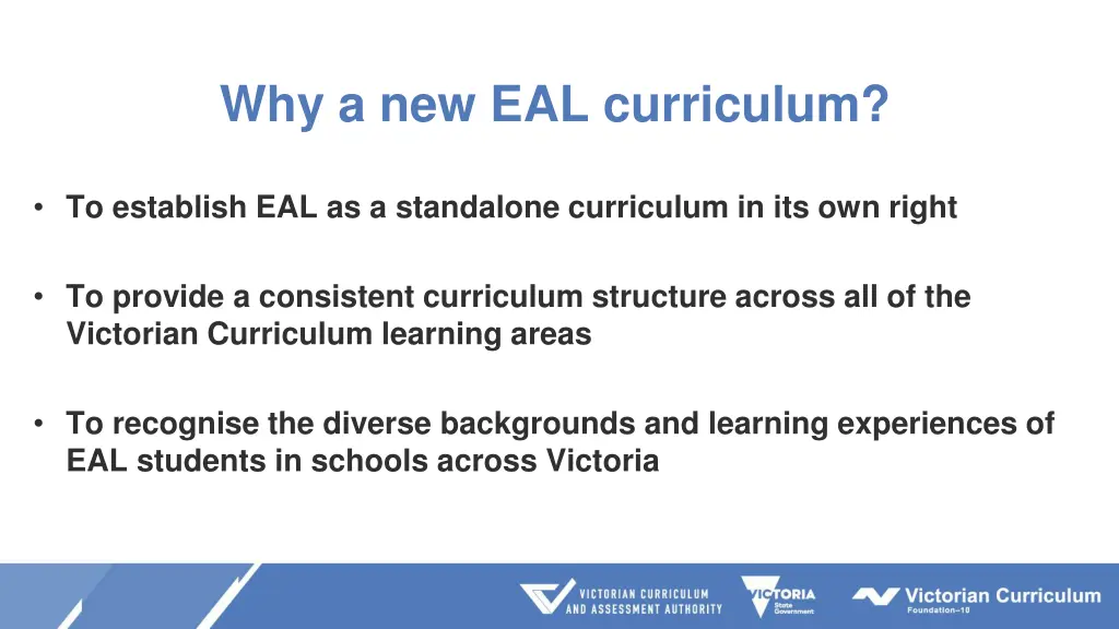 why a new eal curriculum