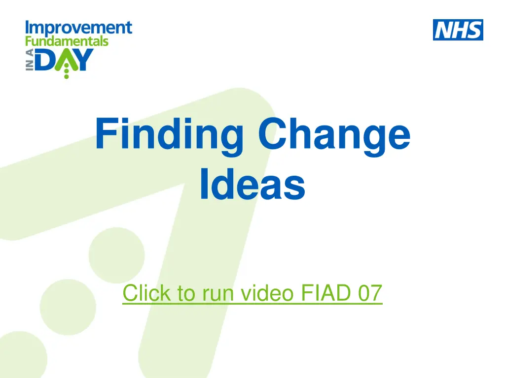 finding change ideas