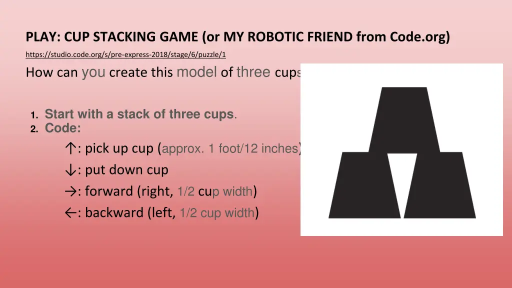 play cup stacking game or my robotic friend from