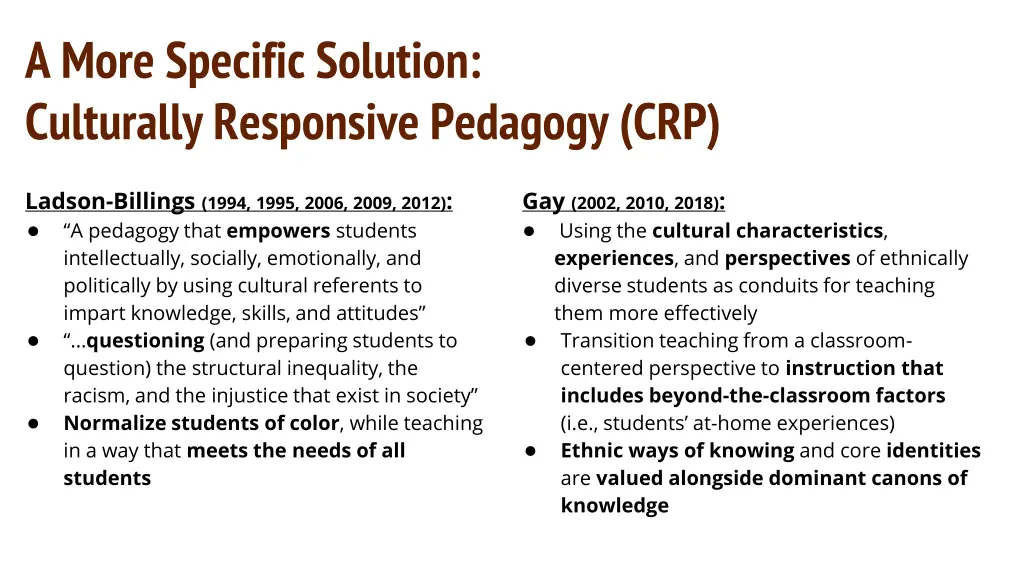 a more specific solution culturally responsive