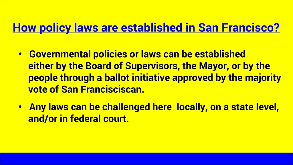 how policy laws are established in san francisco