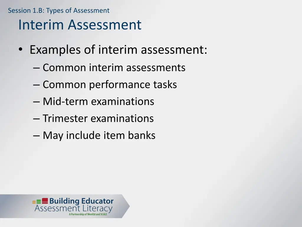 session 1 b types of assessment 7