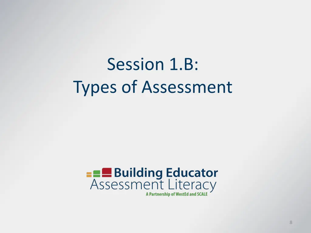 session 1 b types of assessment