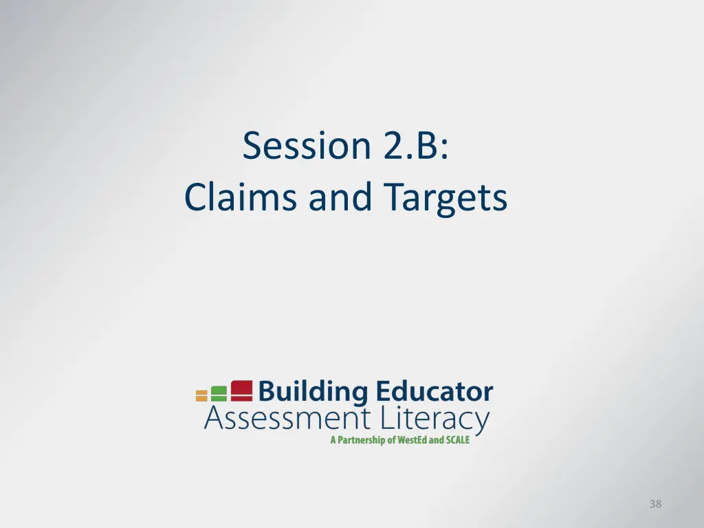 session 2 b claims and targets