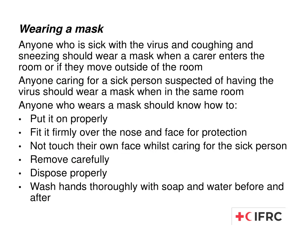 wearing a mask anyone who is sick with the virus