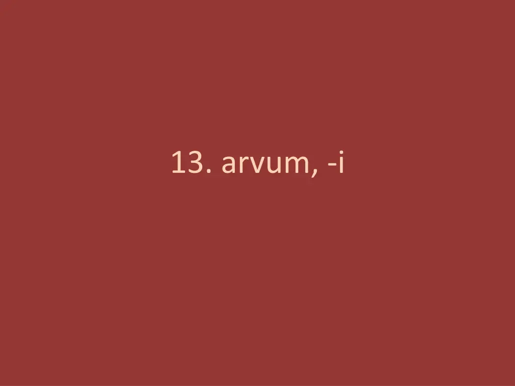 13 arvum i