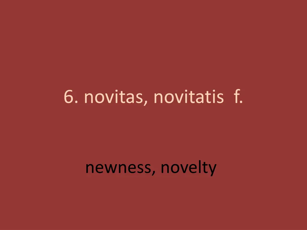 6 novitas novitatis f 1