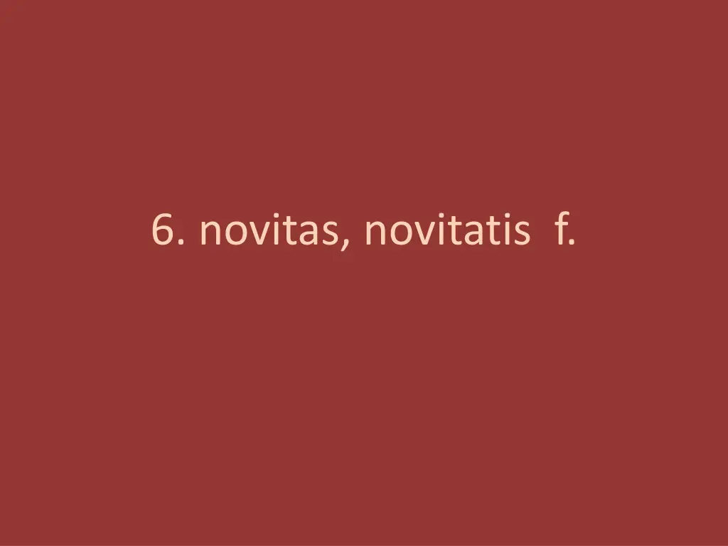 6 novitas novitatis f