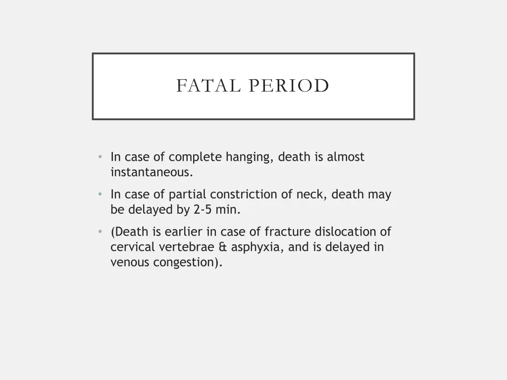 fatal period