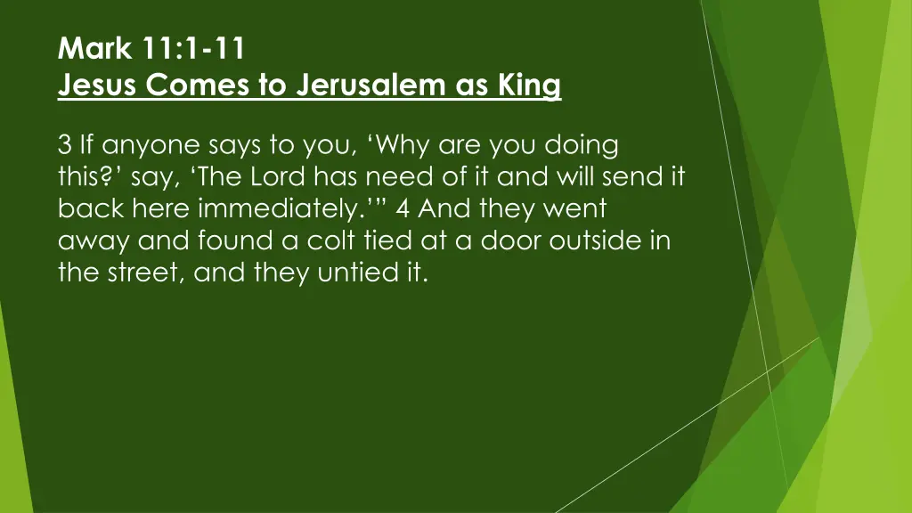 mark 11 1 11 jesus comes to jerusalem as king 1