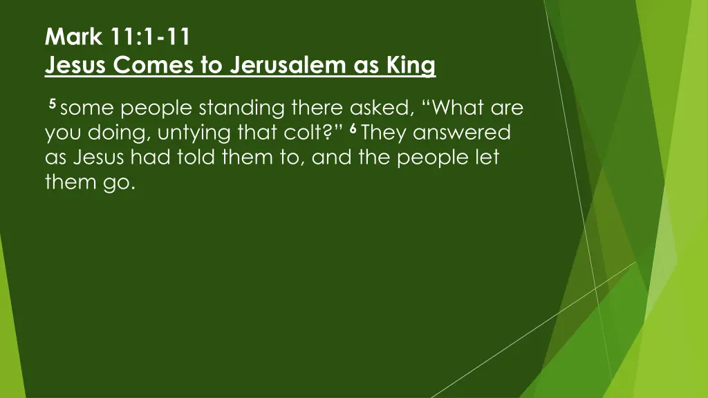 mark 11 1 11 jesus comes to jerusalem as king 2