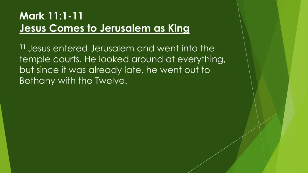 mark 11 1 11 jesus comes to jerusalem as king 5