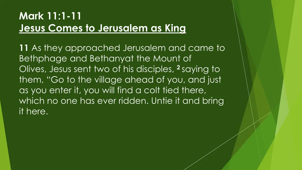 mark 11 1 11 jesus comes to jerusalem as king