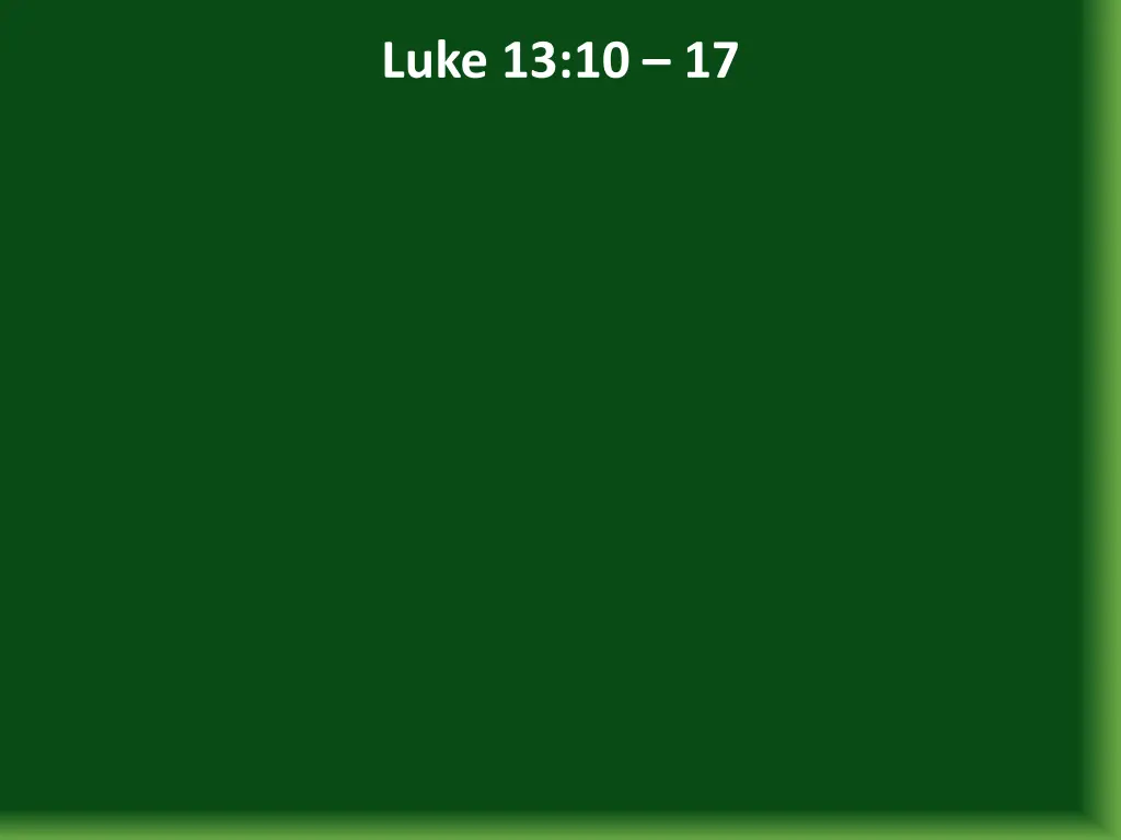 luke 13 10 17 3