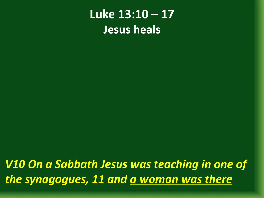 luke 13 10 17 jesus heals 1