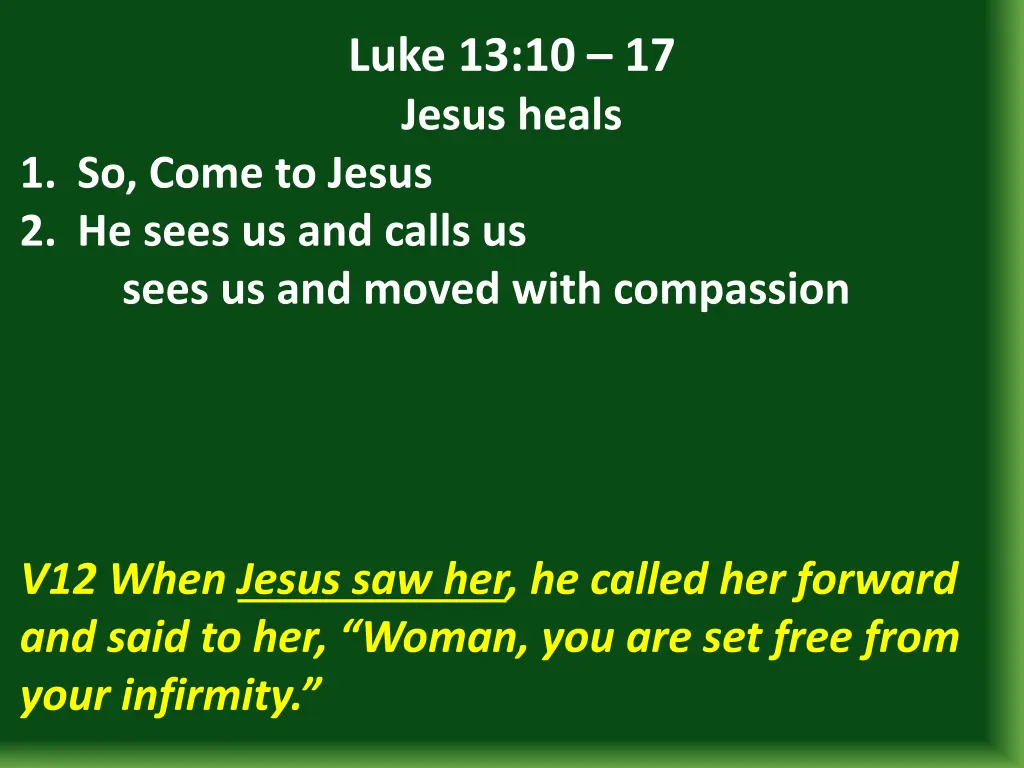 luke 13 10 17 jesus heals 11