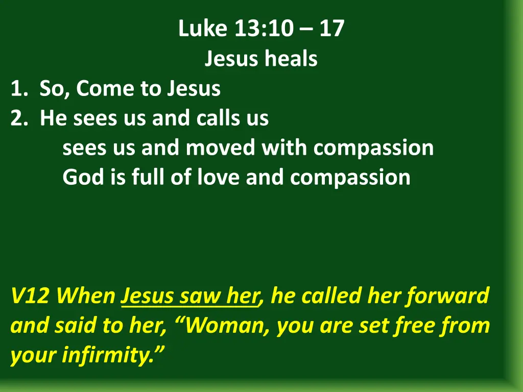 luke 13 10 17 jesus heals 12