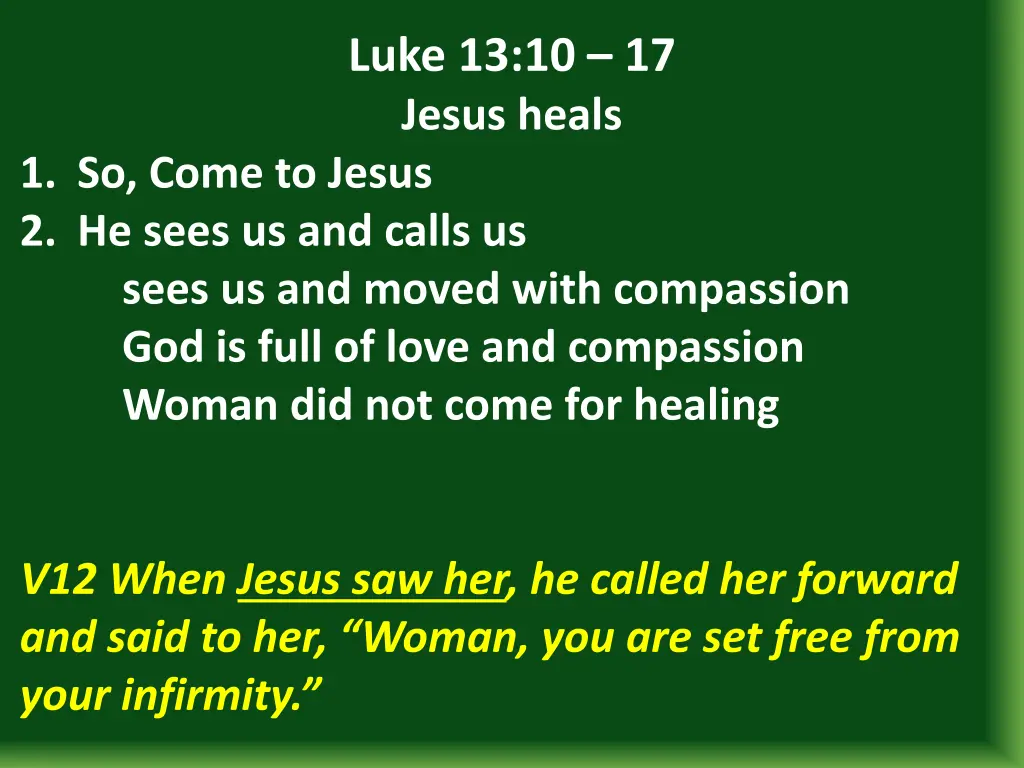 luke 13 10 17 jesus heals 13