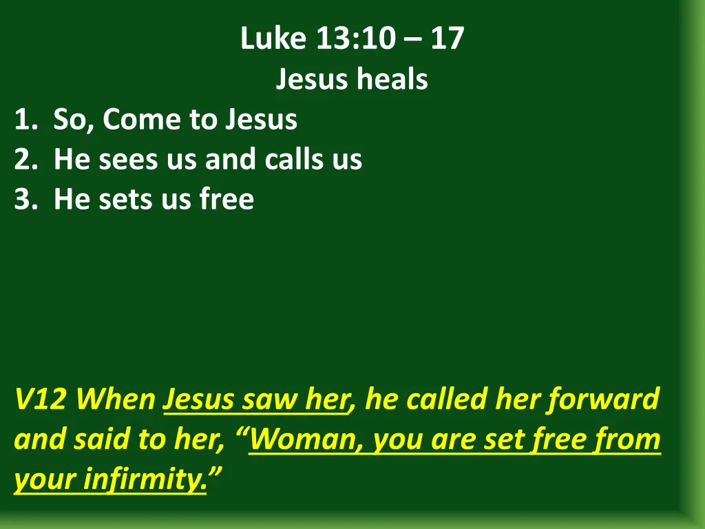 luke 13 10 17 jesus heals 16