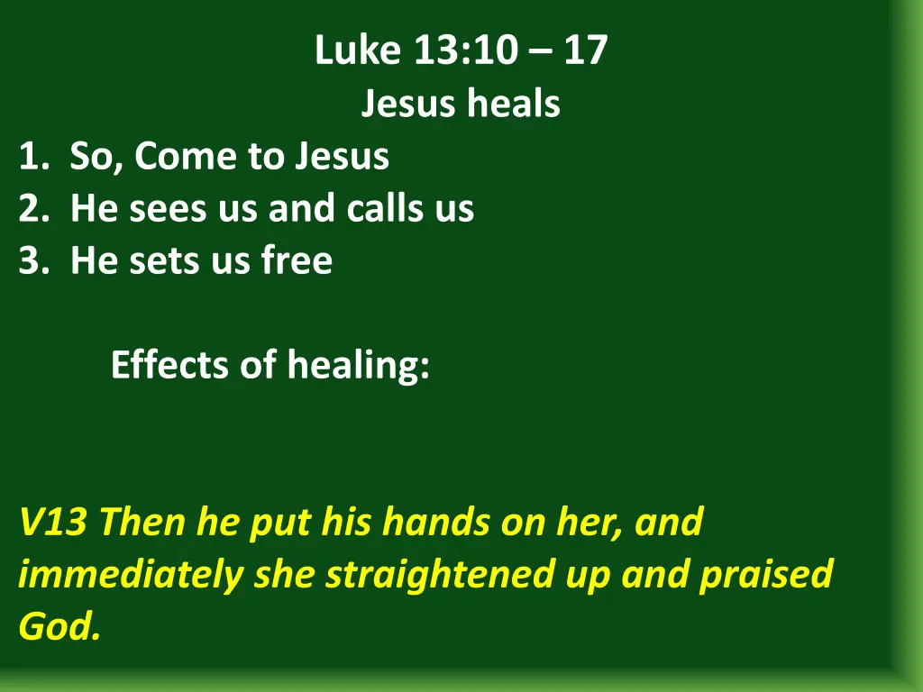 luke 13 10 17 jesus heals 20