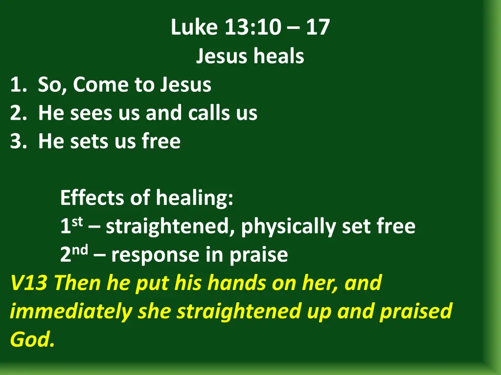 luke 13 10 17 jesus heals 22