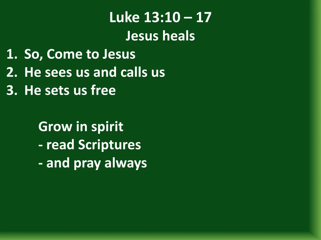 luke 13 10 17 jesus heals 24