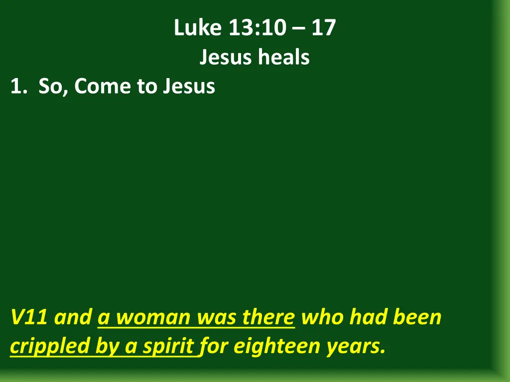 luke 13 10 17 jesus heals 8