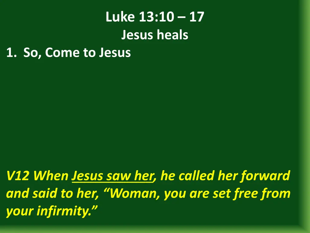 luke 13 10 17 jesus heals 9