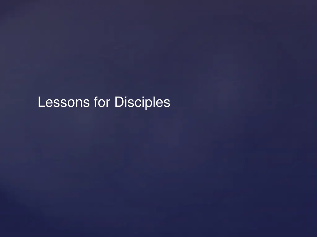 lessons for disciples