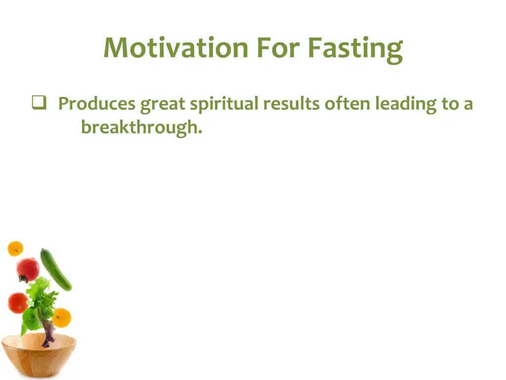 motivation for fasting