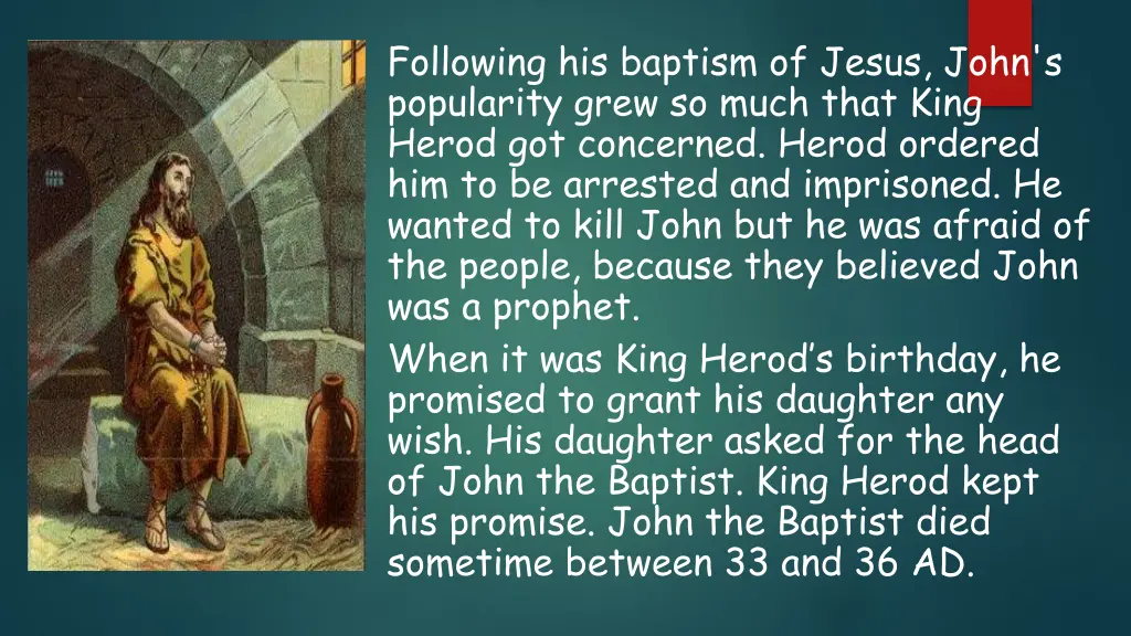 following his baptism of jesus john s popularity