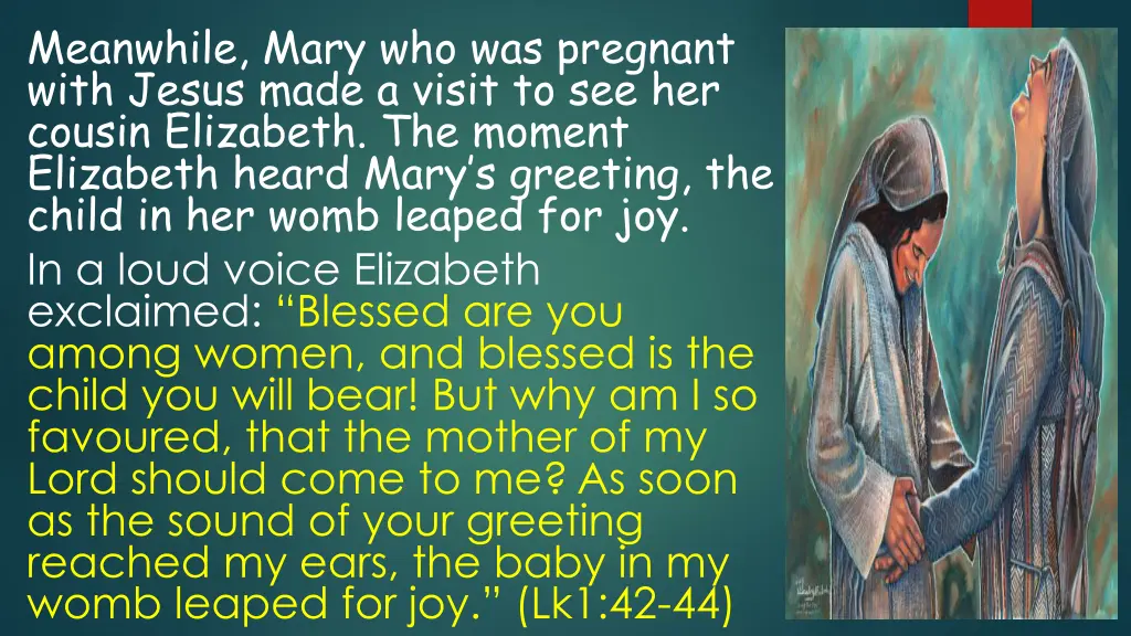 meanwhile mary who was pregnant with jesus made