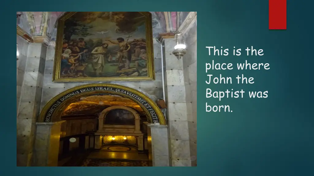 this is the place where john the baptist was born