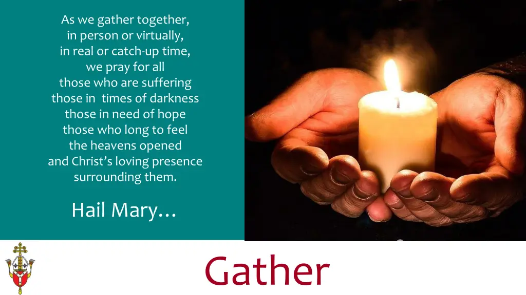 as we gather together in person or virtually