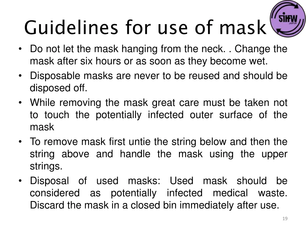 guidelines for use of mask do not let the mask