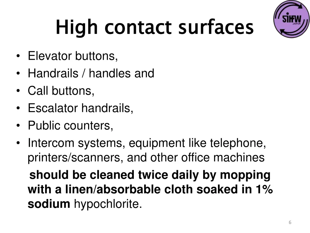 high contact surfaces