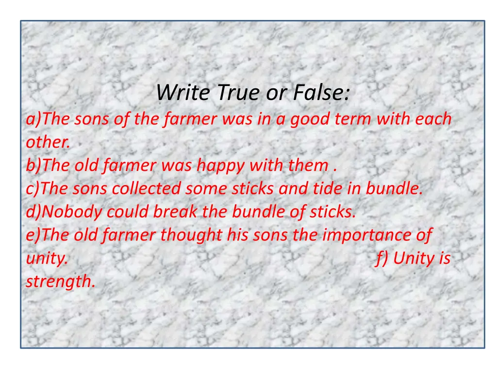 write true or false