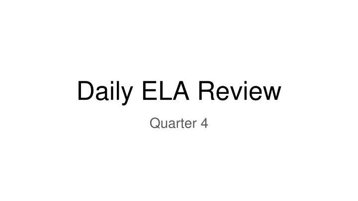 daily ela review