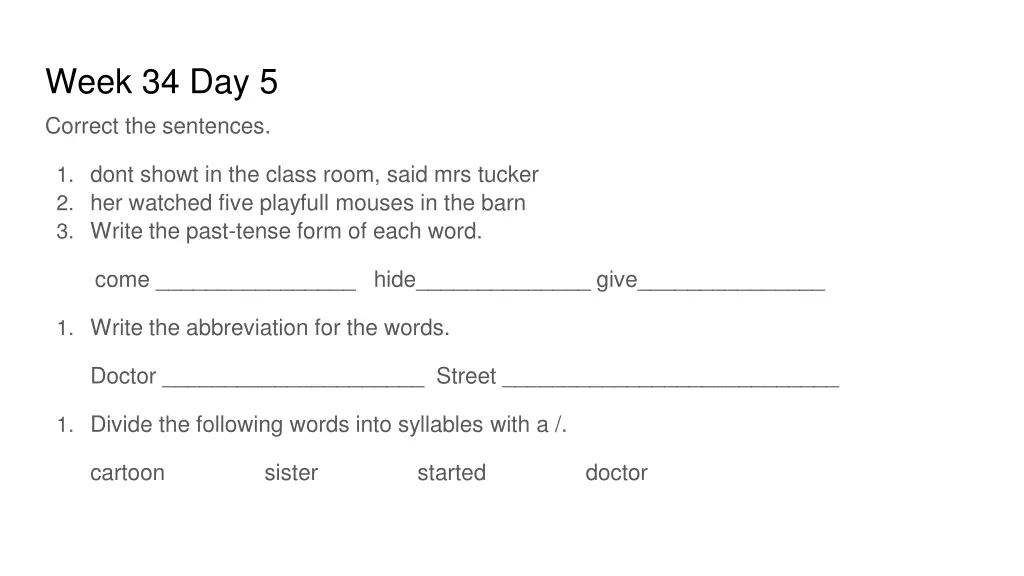 week 34 day 5 correct the sentences