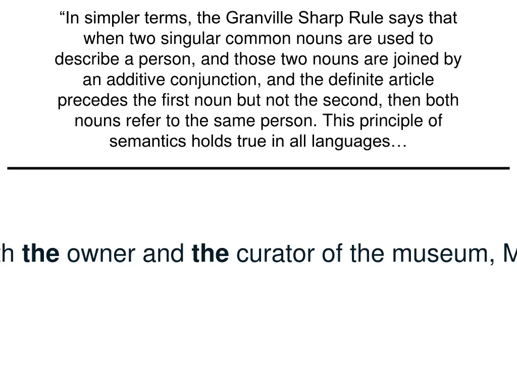 in simpler terms the granville sharp rule says