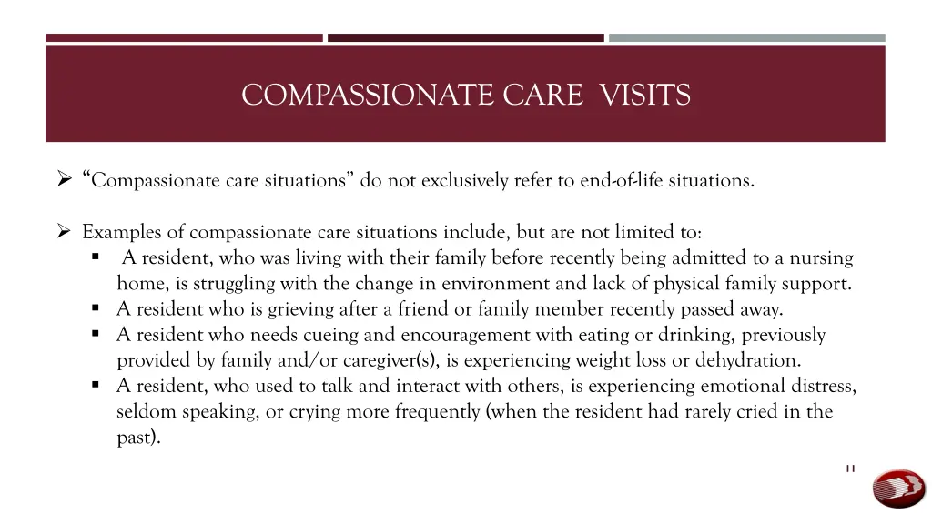 compassionate care visits