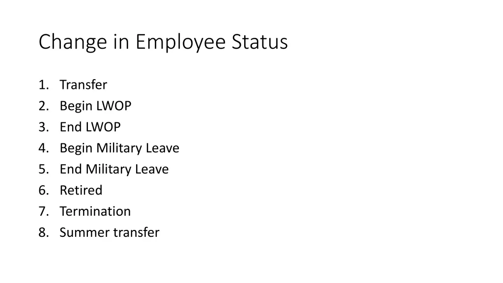 change in employee status