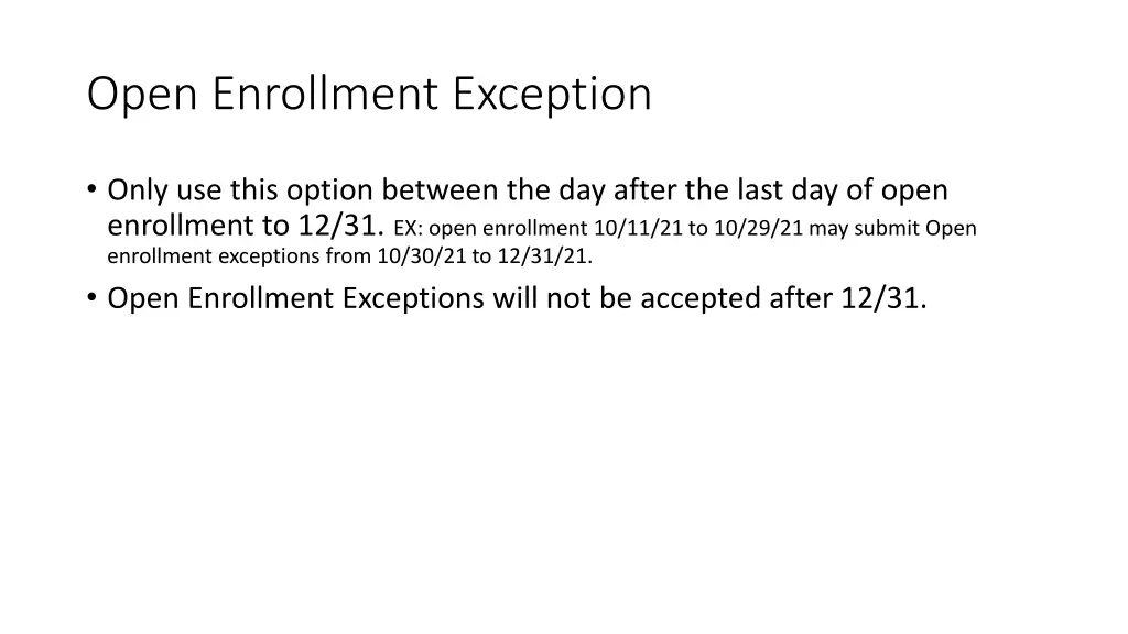 open enrollment exception