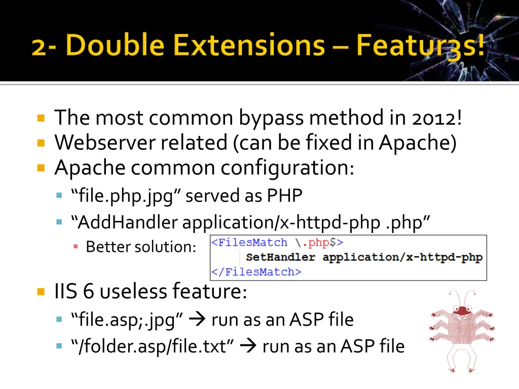 the most common bypass method in 2012 webserver