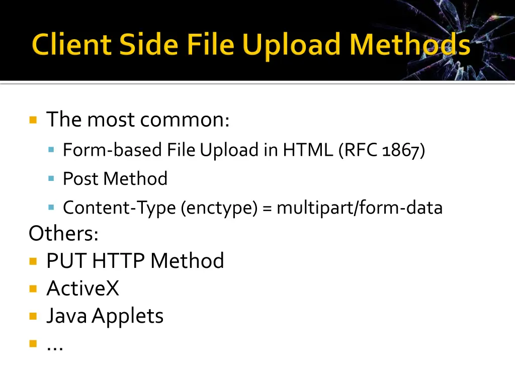 the most common form based file upload in html