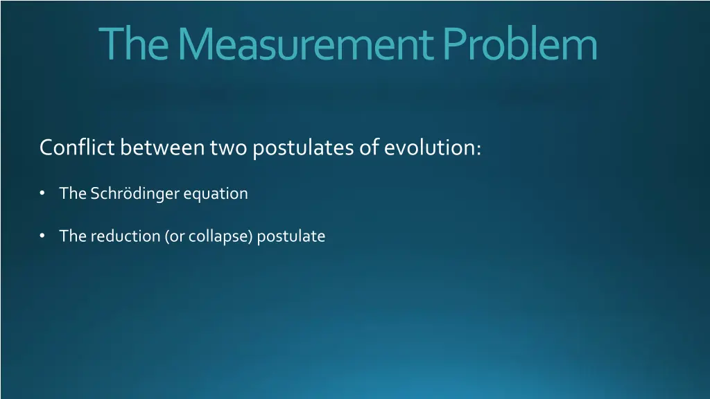 the measurement problem