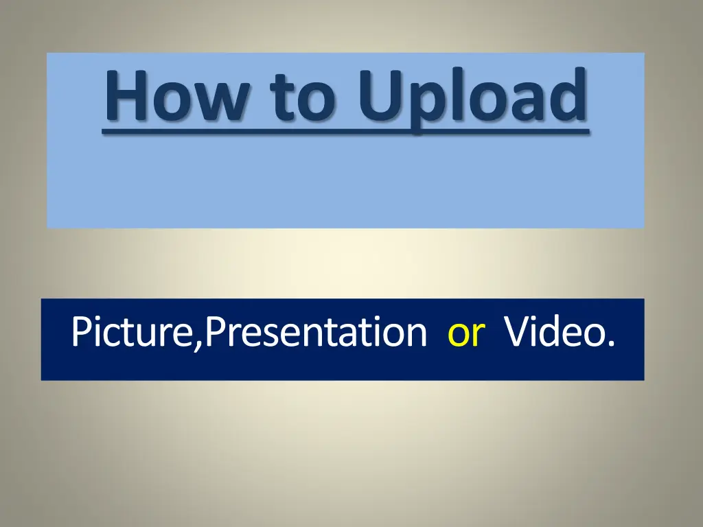 how to upload